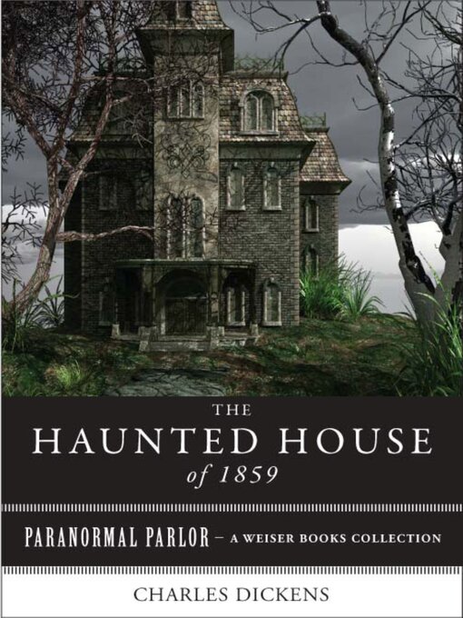 Title details for The Haunted House of 1859 by Charles Dickens - Available